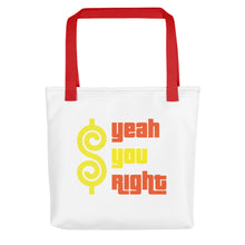 Yeah You Right (YYR) Tote bag