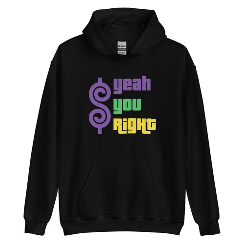 Yeah You Right Unisex Hoodie - Mardi Gras Color Edition (Black)