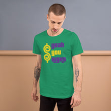 Yeah You Right Unisex T-Shirt- Mardi Gras Green Edition