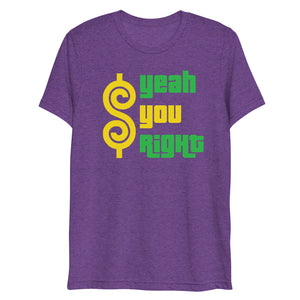 Yeah You Right Unisex T-Shirt- Mardi Gras Purple Edition