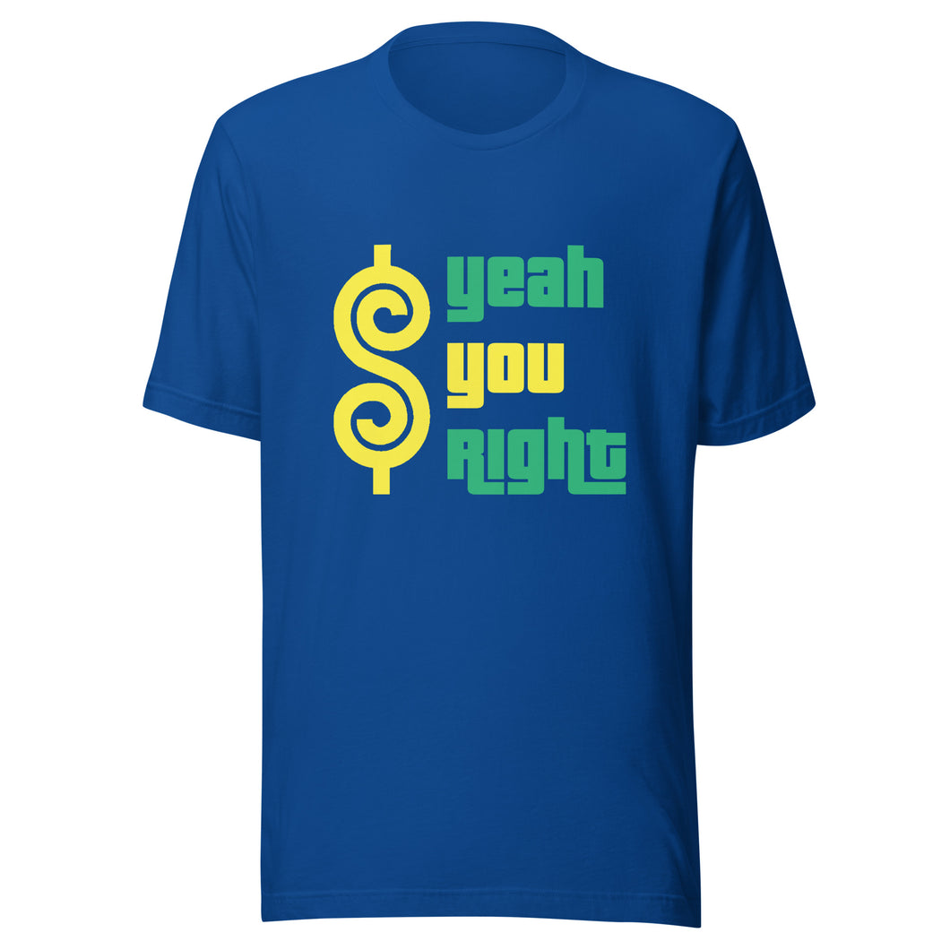 Yeah You Right Unisex T-Shirt - Sprite Edition