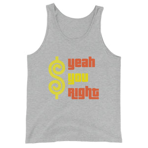 Yeah You Right Unisex Tank Top - Standard Edition